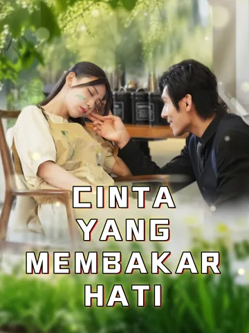 CINTA YANG MEMBAKAR HATI